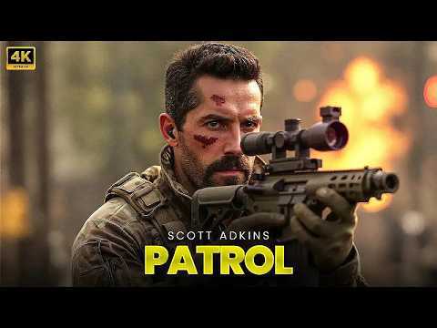 Patrol | Scott Adkins